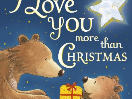 Book - I Love You More Than Christmas Online