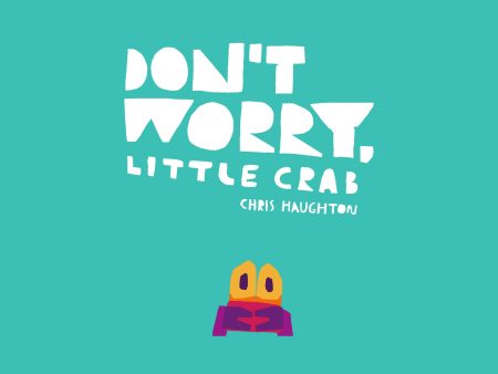 Book - Don t Worry Little Crab For Discount