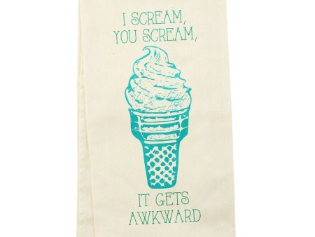 Wit! Tea Towel I Scream, You Scream, It gets Awkward For Discount