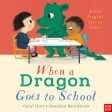 Book - When A Dragon Goes To School (Board) Online now