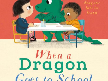 Book - When A Dragon Goes To School (Board) Online now