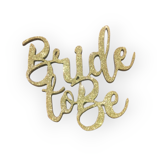 Foam topper  Bride to be  Discount