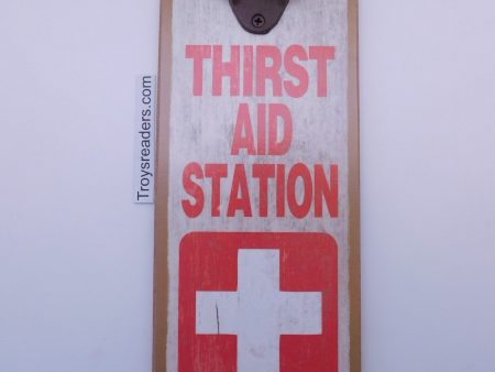 Thirst Aid Station Bottle Opener Plaque For Sale