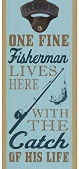 One Fine Fisherman Lives Here With The Catch Of His Life Bottle Opener Plaque Fashion