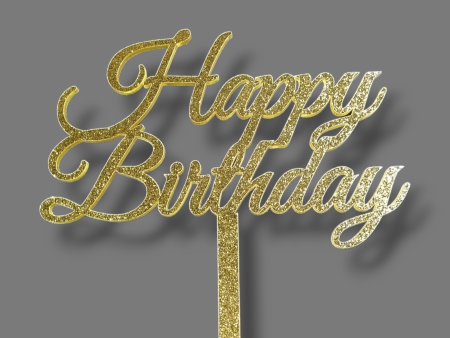 Glittery acrylic topper (gold)  Happy birthday  3 Online Hot Sale