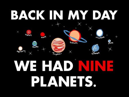 Back In My Day We Had Nine Planets. Ephemera Refrigerator Magnet on Sale