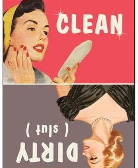 Clean. Dirty (Slut) Ephemera Refrigerator Magnet Online Hot Sale