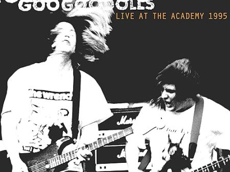 GOO GOO DOLLS - LIVE AT THE ACADEMY, NEW YORK CITY, 1995 (CD) Supply